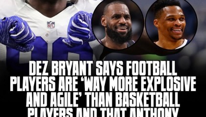 前NFL球员：能打NFL的NBA球员没几个 詹姆斯非人类的身体素质可以